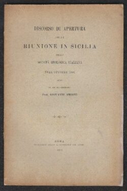 Discorso di apertura della Riunione in Sicilia della Società Geologica Italiana nell'ottobre 1891