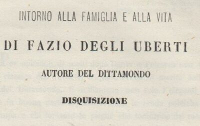 Intorno alla Famiglia e alla Vita di Fazio Degli Uberti